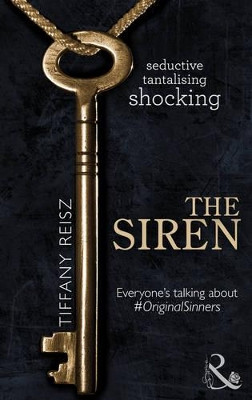 The Siren (The Original Sinners: The Red Years, Book 1) by Tiffany Reisz 9780263904529