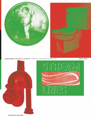 Intimacy Exposed: Toilets, Bathrooms, Restrooms by Roberto Zancan 9783959055833
