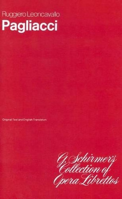 I Pagliacci by Ruggiero Leoncavallo 9780793526161