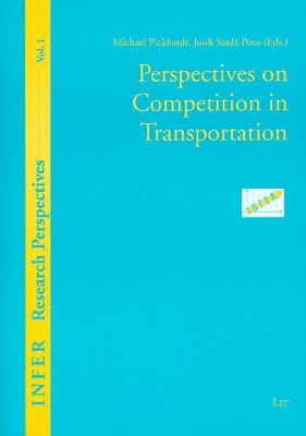 Perspectives on Competition in Transportation by Michael Pickhardt 9783825896706