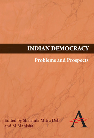 Indian Democracy: Problems and Prospects by M. Manisha 9788190757041