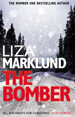 The Bomber by Liza Marklund 9780552160926