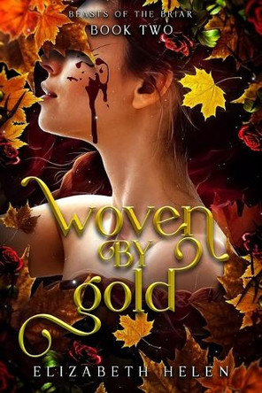 Woven by Gold (Standard Edition) by Elizabeth Helen 9781464272219