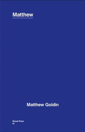 Matthew by Matthew Goldin 9781948434119
