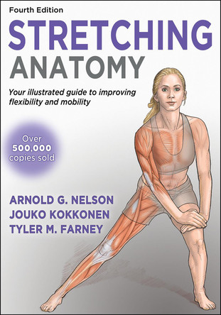 Stretching Anatomy Arnold G. Nelson 9781718245617