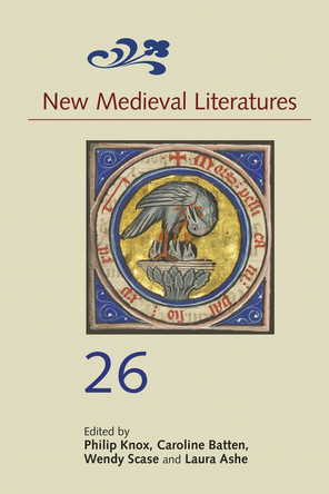 New Medieval Literatures 26 Philip Knox 9781843847922