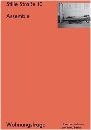 Stille Strasse 10 + Assemble by Jesko Fezer 9783959050517