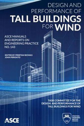 Design and Performance of Tall Buildings for Wind by Preetam Biswas 9780784415658
