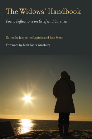The Widows' Handbook: Poetic Reflections on Grief and Survival by Jacqueline Lapidus 9781606352045