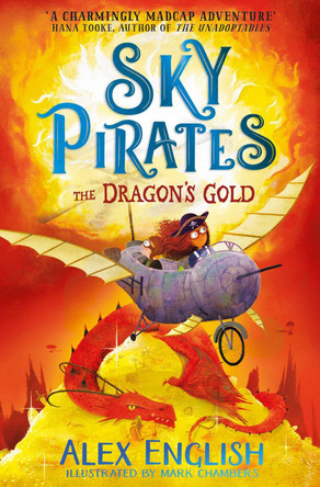 Sky Pirates: The Dragon's Gold by Alex English 9781471190896