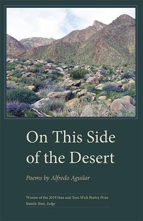 On This Side of the Desert by Alfredo Aguilar 9781606354063