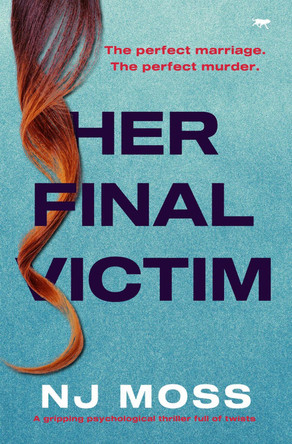 Her Final Victim by NJ Moss 9781914614415