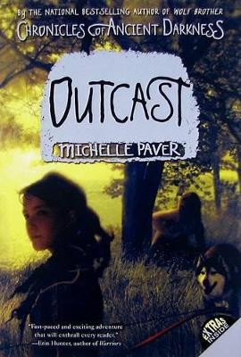 Chronicles of Ancient Darkness #4: Outcast by Michelle Paver 9780060728366