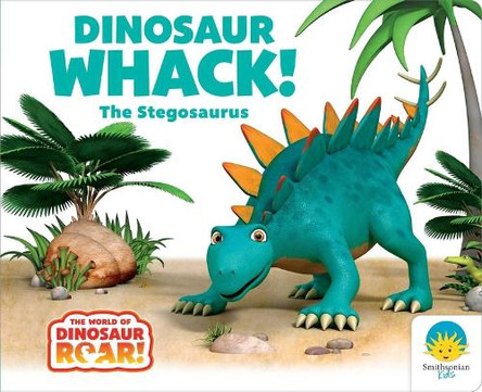 Dinosaur Whack! the Stegosaurus by Peter Curtis 9781665982689