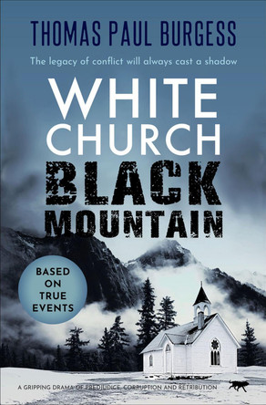 White Church, Black Mountain by Thomas Paul Burgess 9781913942861
