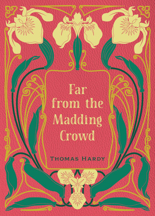 Far from the Madding Crowd Thomas Hardy 9780785849421