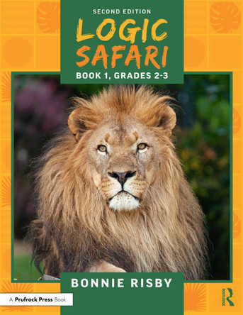 Logic Safari: Book 1, Grades 2-3 Bonnie Risby 9781041107019