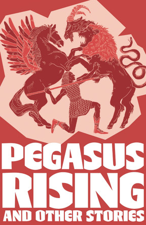 Little Wandle Code – Pegasus Rising and Other Stories: Complete the Code Anthology 4 Lindsay Galvin 9780008790981