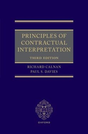 Principles of Contractual Interpretation 3e Richard Calnan 9780198897163