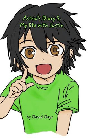 Astrid's Diary 3 by David Days 9781034093947