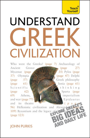 Understand Greek Civilization by John Purkis 9781444163438