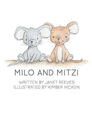 Milo and Mitzi by Janet Reeves 9781638140832