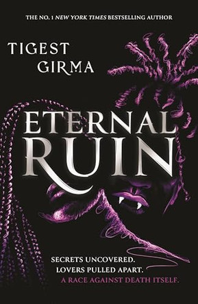 Immortal Dark Trilogy: Book 2 by Tigest Girma 9781444982343