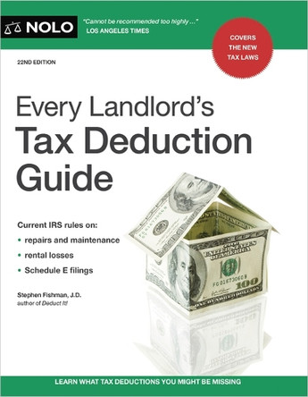 Every Landlord's Tax Deduction Guide by Stephen Fishman 9781413333114