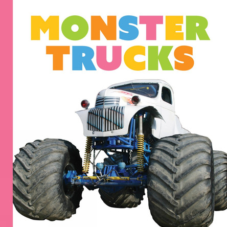 Monster Trucks by Meg Greve 9781682775615