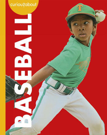 Curious about Baseball by Thomas K and Heather Adamson 9781681528441
