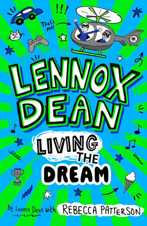 Lennox Dean: Living the Dream (Lennox Dean, Book 1) Rebecca Patterson 9780008752637