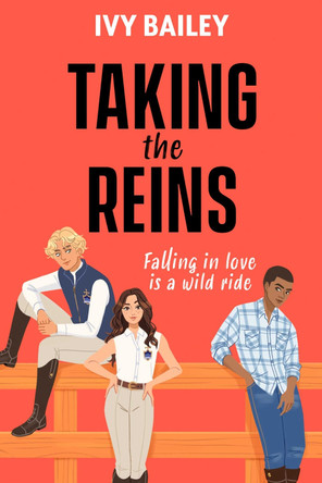 Taking the Reins Ivy Bailey 9781398556935
