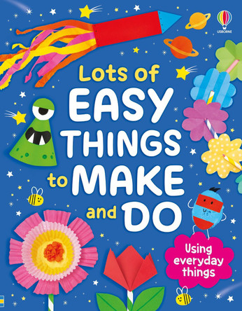 Lots of Easy Things to Make and Do Kate Nolan 9781836042891