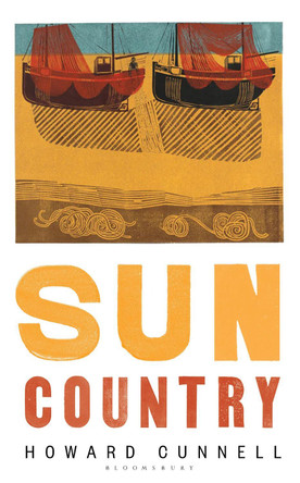 Sun Country: Writing My Way Home Howard Cunnell 9781526691606