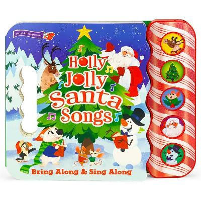 Holly Jolly Santa Songs by Holly Berry-Byrd 9781680529845