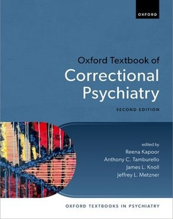 Oxford Textbook of Correctional Psychiatry Reena Kapoor 9780197774007