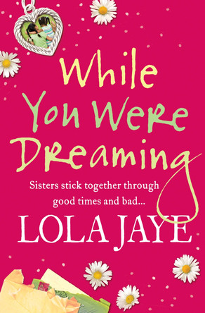 While You Were Dreaming by Lola Jaye 9780007267835