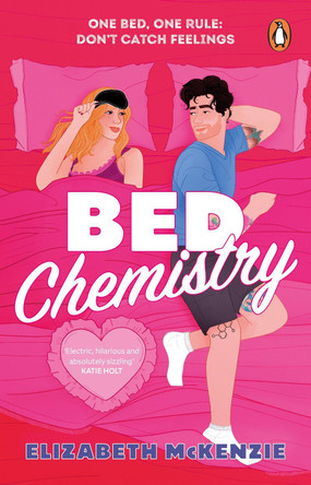 Bed Chemistry by Elizabeth McKenzie 9781804998625