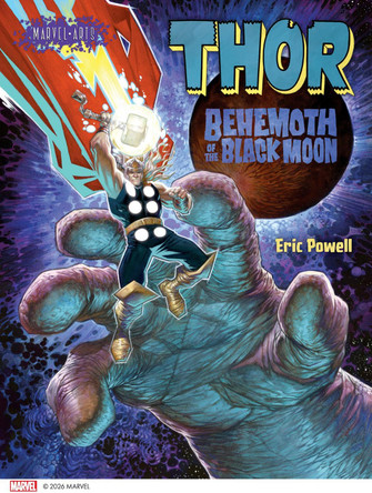 Thor: Behemoth of the Black Moon Eric Powell 9781419786525