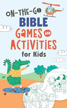 On-The-Go Bible Games & Activities for Kids by Ken Save 9798891510258