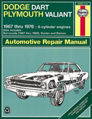 Dodge Dart & Plymouth Valiant (67 - 76) by Haynes Group LTD 9781850102113