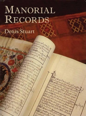 Manorial Records by Denis Stuart 9781860772993
