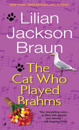 The Cat Who Played Brahms by Lilian Jackson Braun 9780515090505