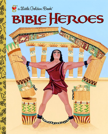 Bible Heroes by Christin Ditchfield 9780375828164