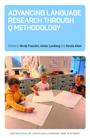 Advancing Language Research through Q Methodology Nicola Fraschini 9781836683551