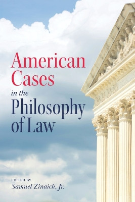 American Cases in the Philosophy of Law Samuel Zinaich 9781554816798