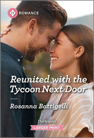 Reunited with the Tycoon Next Door by Michelle Douglas 9781335470515