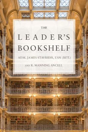 The Leader's Bookshelf by James G Stavridis