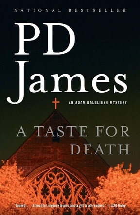 A Taste for Death by P D James 9781400096473