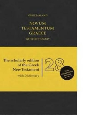 Novum Testamentum Graece: Nestle-Alund by Institute for NT Research 9781619700307